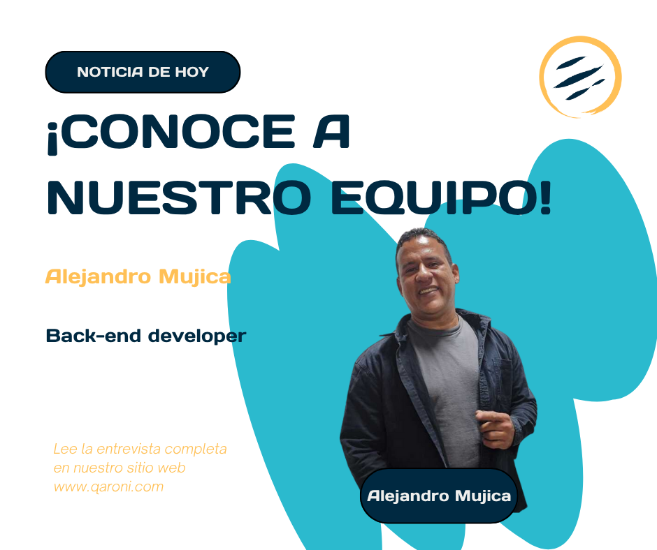 ? Conoce a Alejandro Mujica: Nuestro Back-end Developer ?