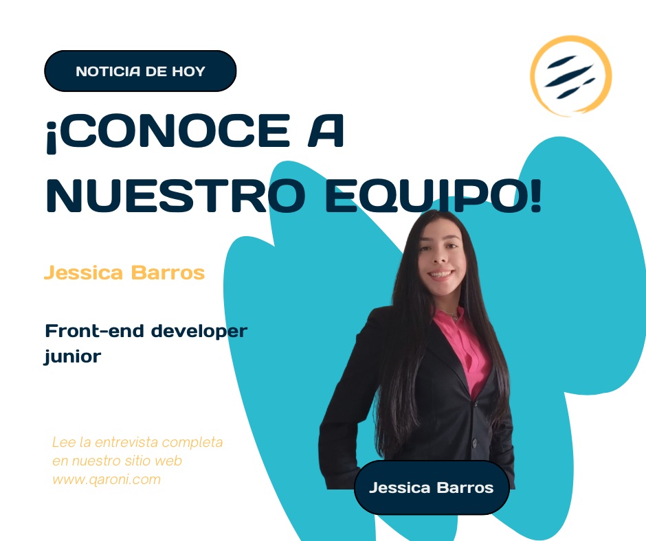 ? Conoce a Jessica Barros: Nuestra Front-end Developer ?