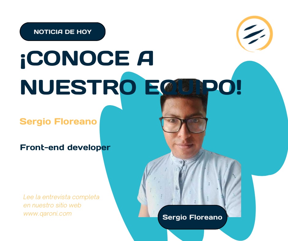 ? Conoce a Sergio Floreano: Nuestro Front-end Developer ?