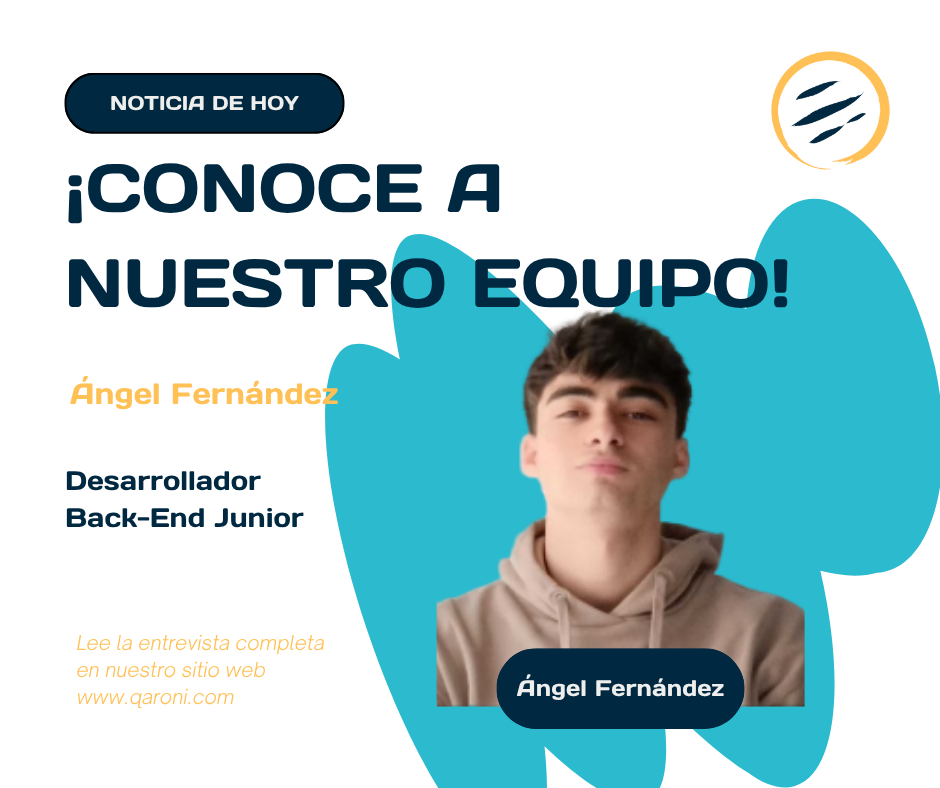 Conoce a Ángel Fernandez: Nuestro Desarrollador Back-End Junior