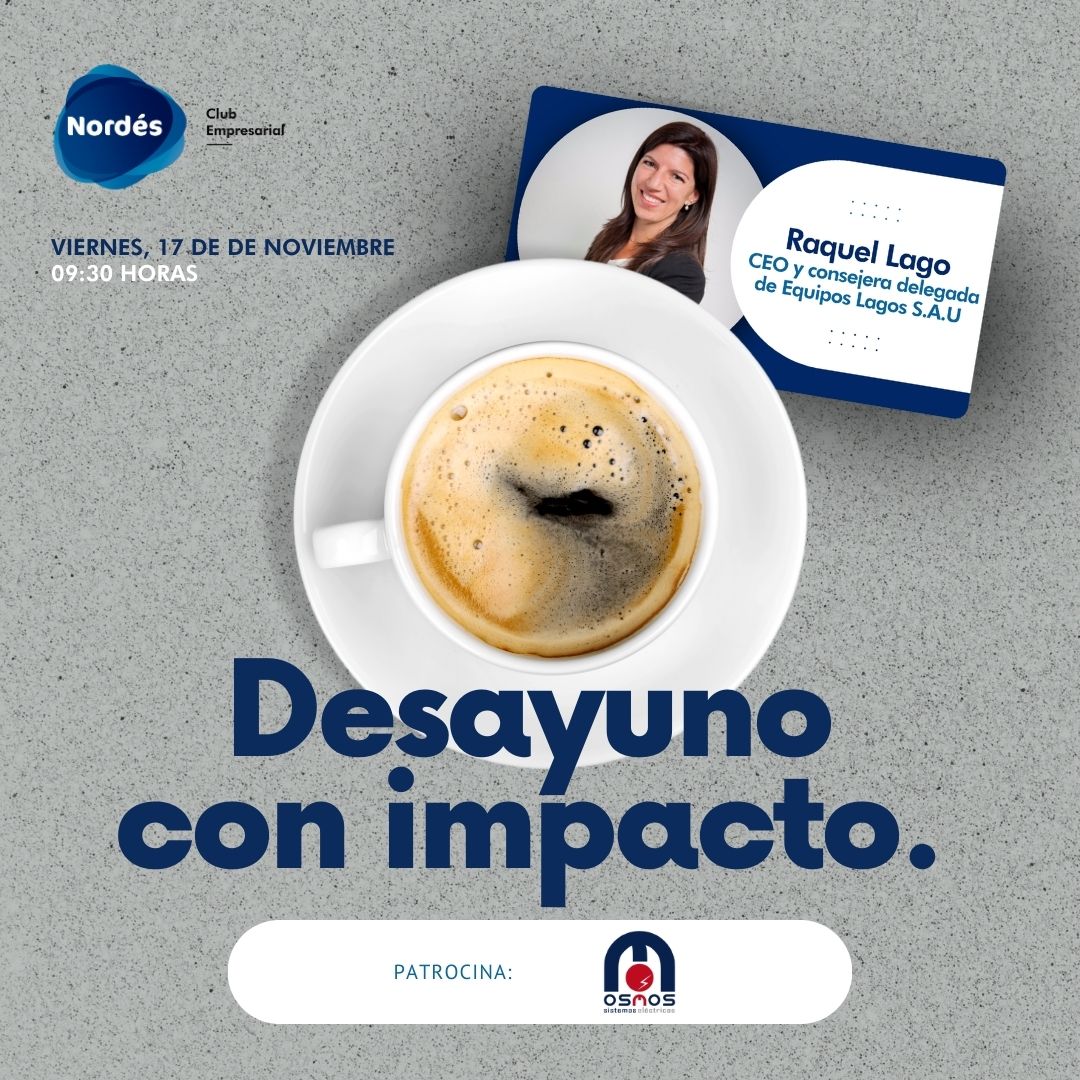 Desayuno con impacto: Raquel Lago, CEO de Equipos Lagos S.A.U
