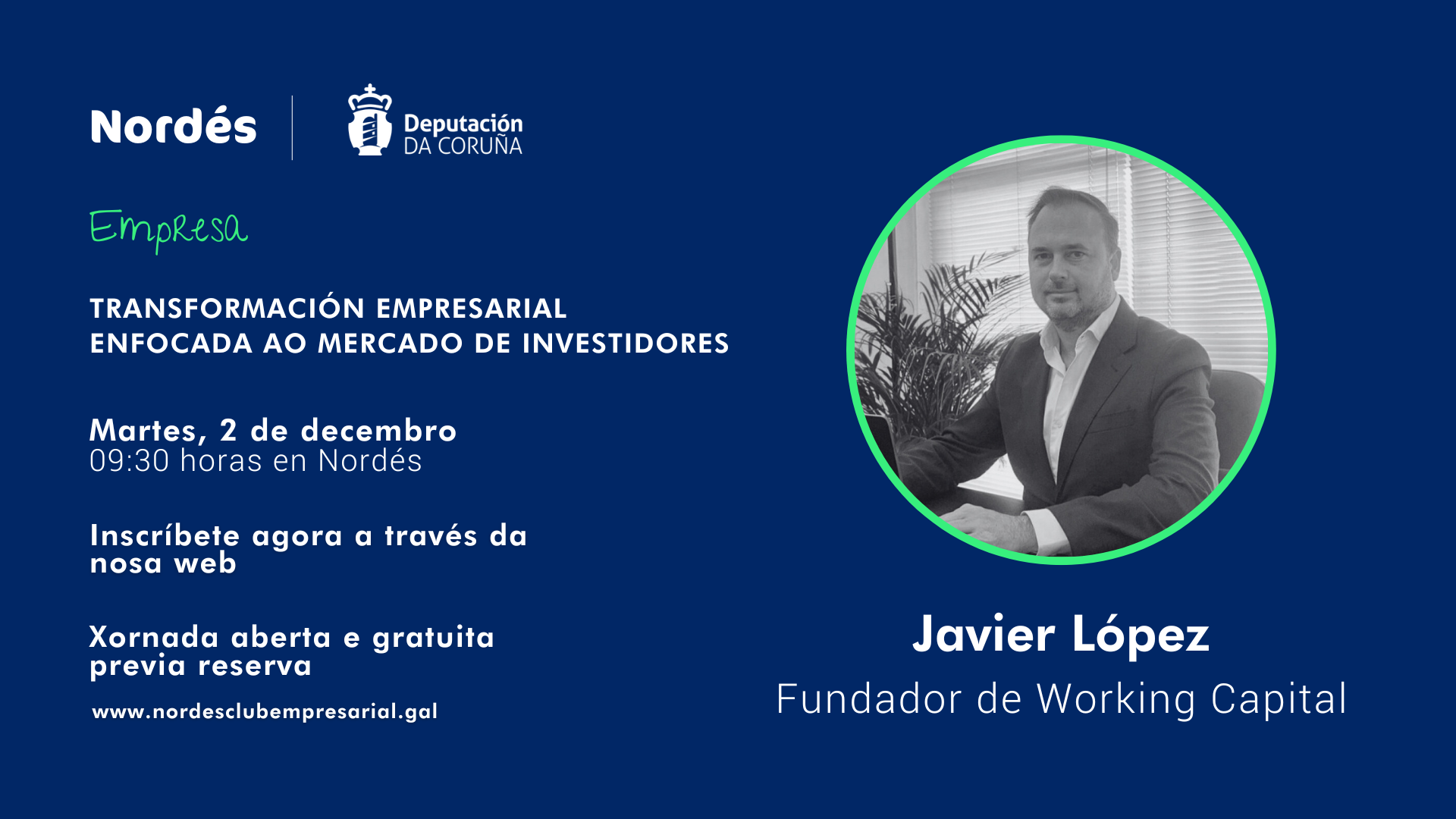 Transformación empresarial enfocada ao mercado de investidores, con Javier López