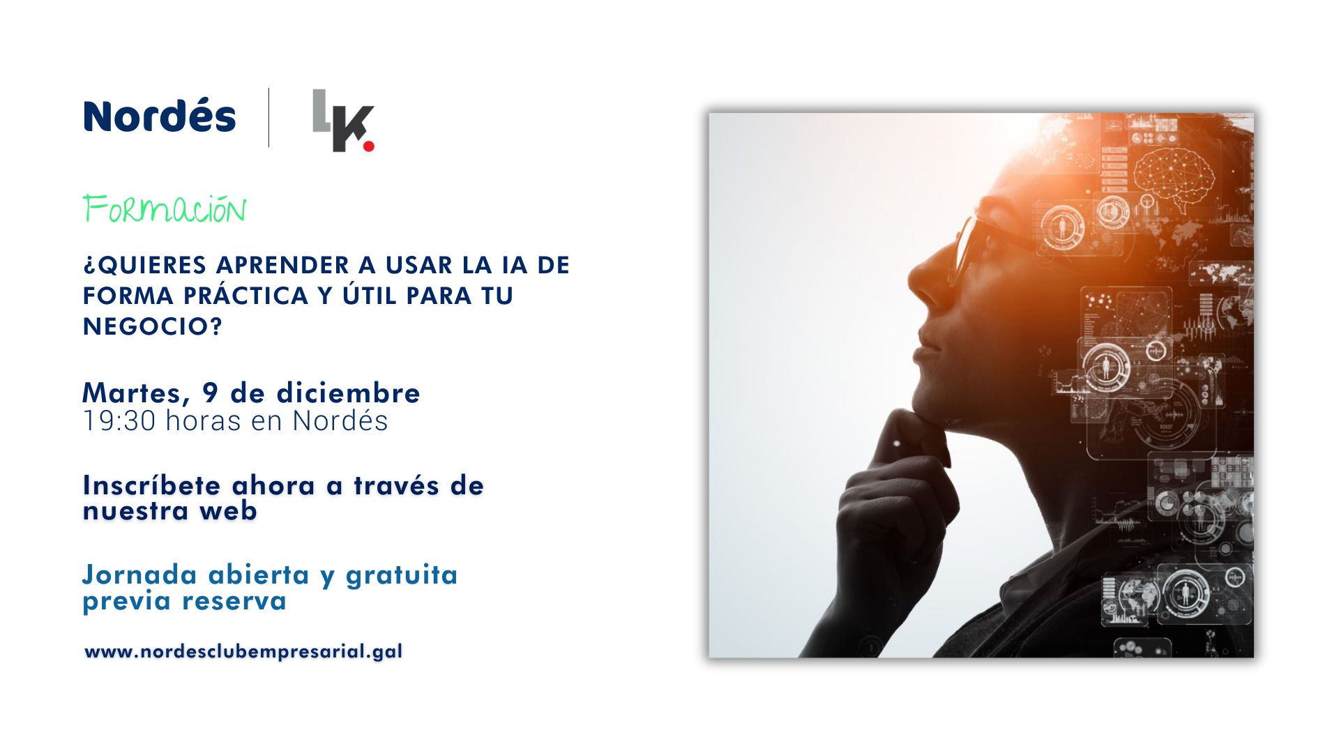 ¿Quieres aprender a usar la IA de forma práctica y útil para tu negocio?