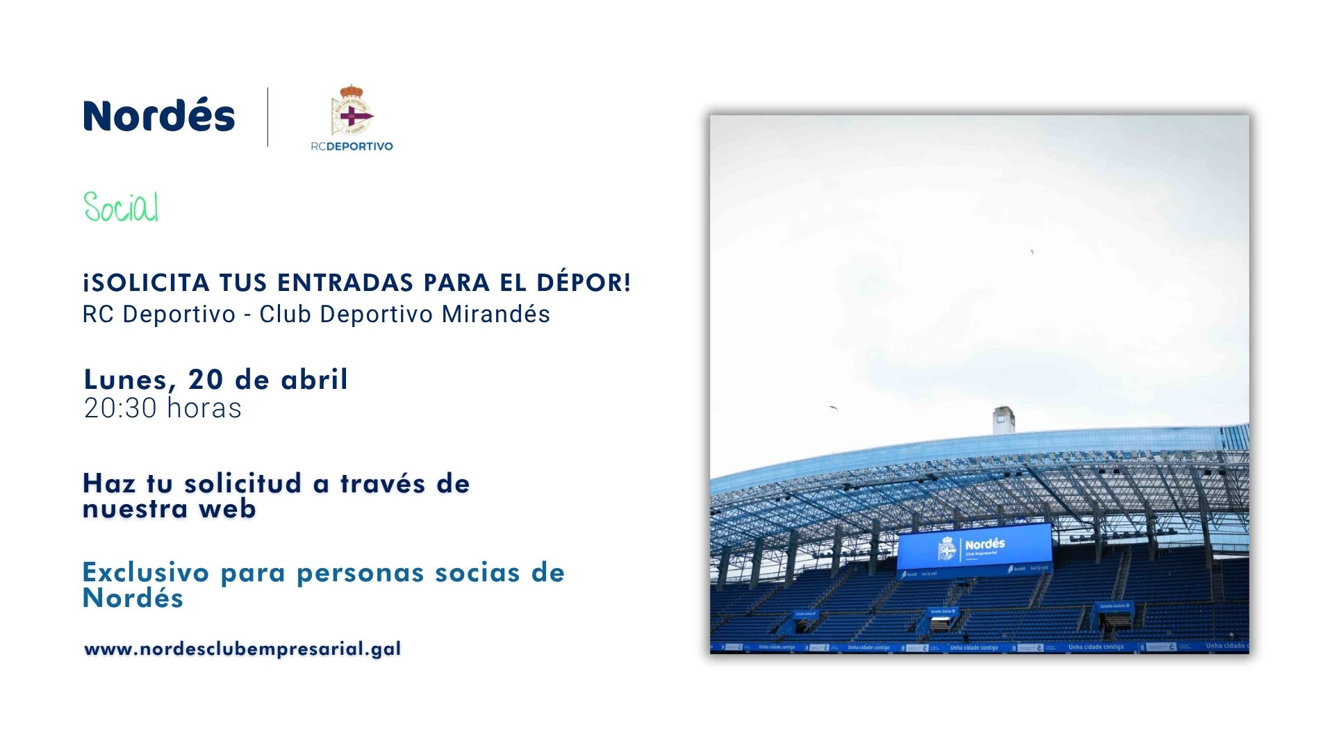 ¡Solicita tus entradas para el Dépor! 20.04.26
