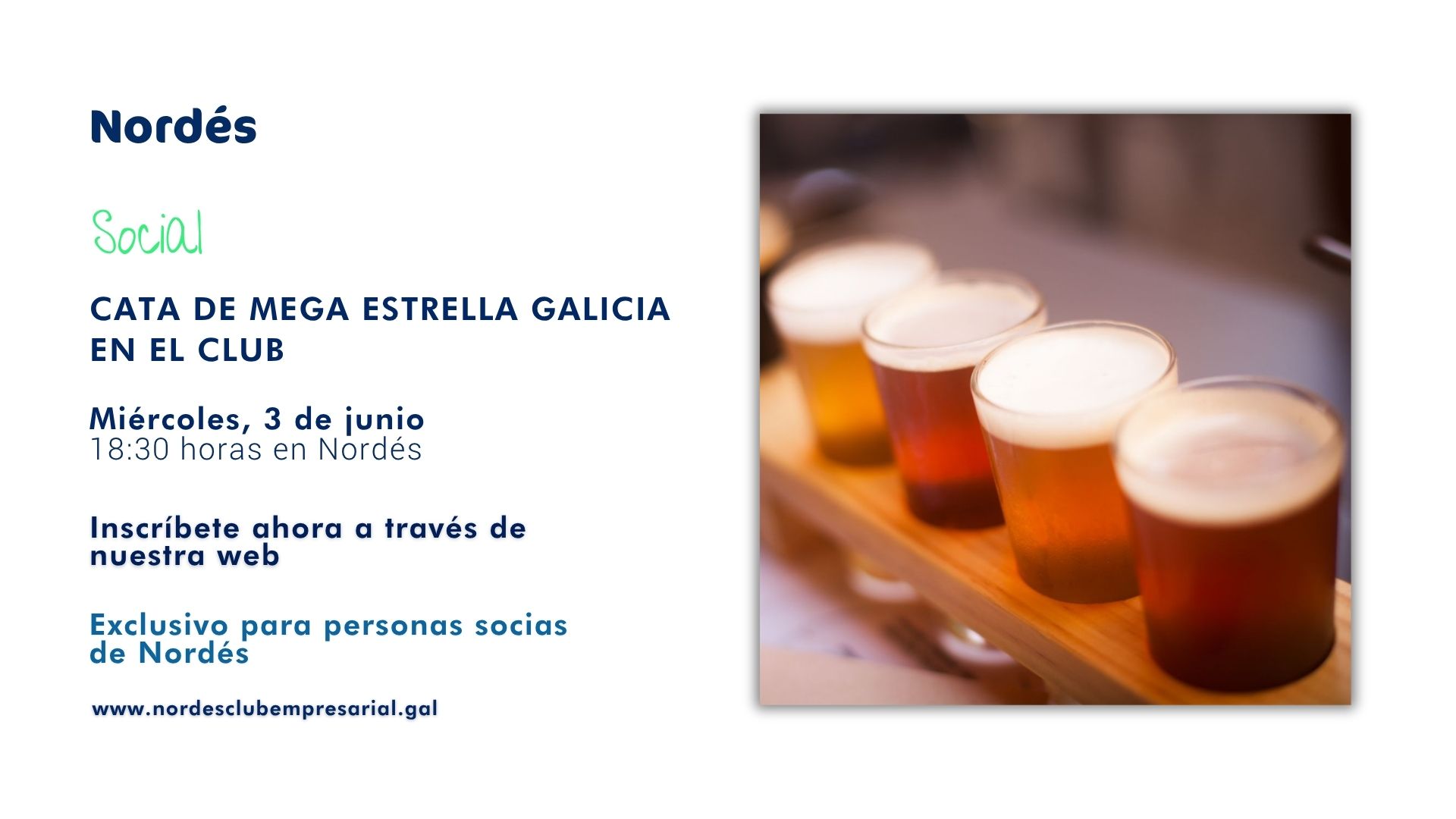 Cata de MEGA Estrella Galicia en el Club
