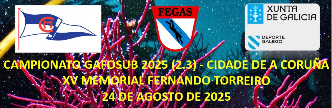CAMPIONATO GAFOSUB 2025 – CIDADE DA CORUÑA XV MEMORIAL FERNANDO TORREIRO