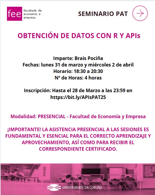 Seminario: OBTENCIÓN DE DATOS CON R Y APIs en la FEE. Dirigido al PDI y al alumnado. Inscripción hasta el 28 de marzo.