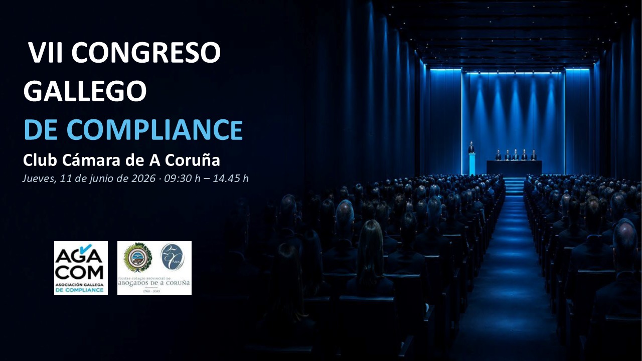 VII CONGRESO GALLEGO DE COMPLIANCE