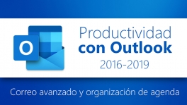 Curso de Productividad con Outlook 2016/2019: Correo avanzado y organización de agenda
