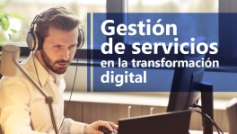 Curso de Gestión de servicios en la transformación digital