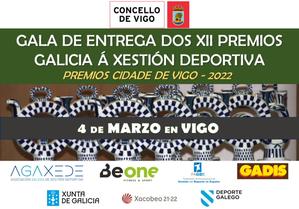 GALA DE ENTREGA PREMIOS GALICIA Á XESTIÓN DEPORTIVA - PREMIOS CIDADE DE VIGO 2022