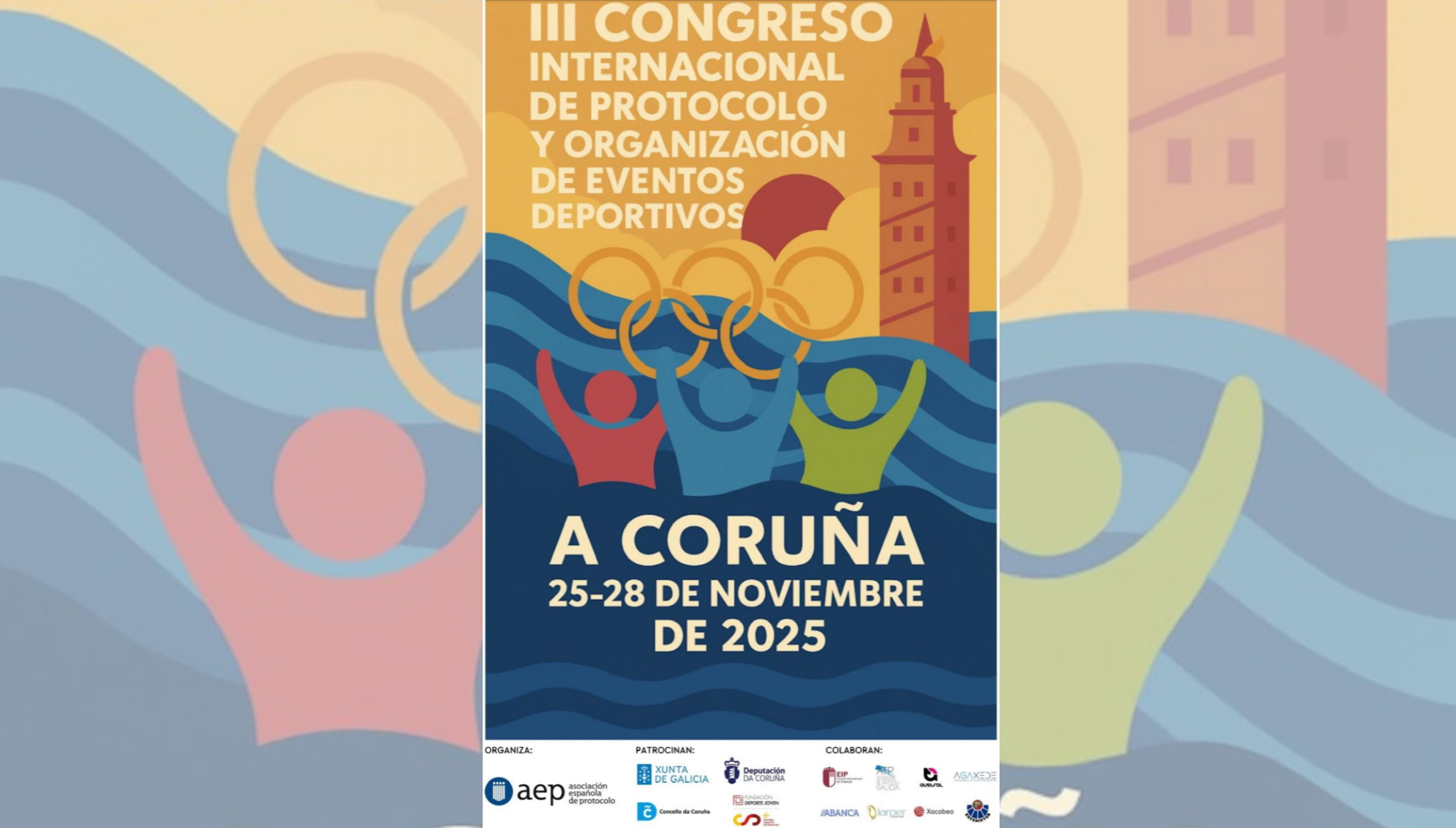 EL III CONGRESO INTERNACIONAL DE PROTOCOLO Y EVENTOS DEPORTIVOS LLEGA A CORUÑA