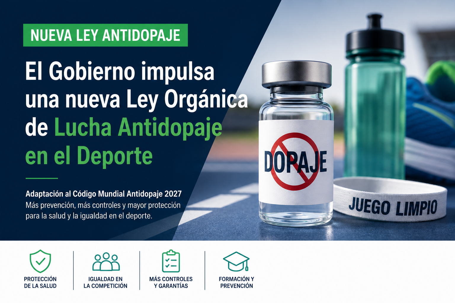 EL GOBIERNO IMPULSA UNA NUEVA LEY ORGÁNICA DE LUCHA ANTIDOPAJE EN EL DEPORTE