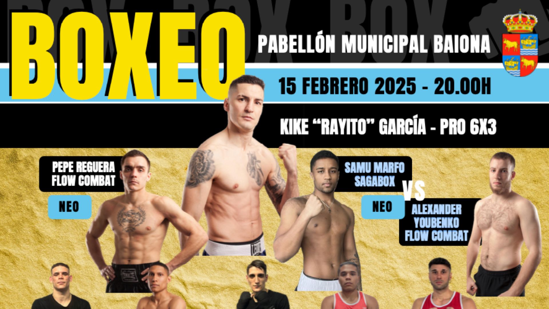 ESTE SÁBADO REGRESA O BOXEO A BAIONA!