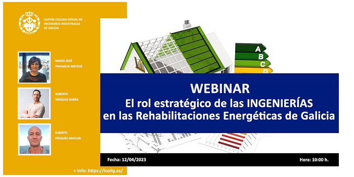 Webinar sobre el rol estratégico de las ingenierías en las rehabilitaciones de Galicia | ICOIIG