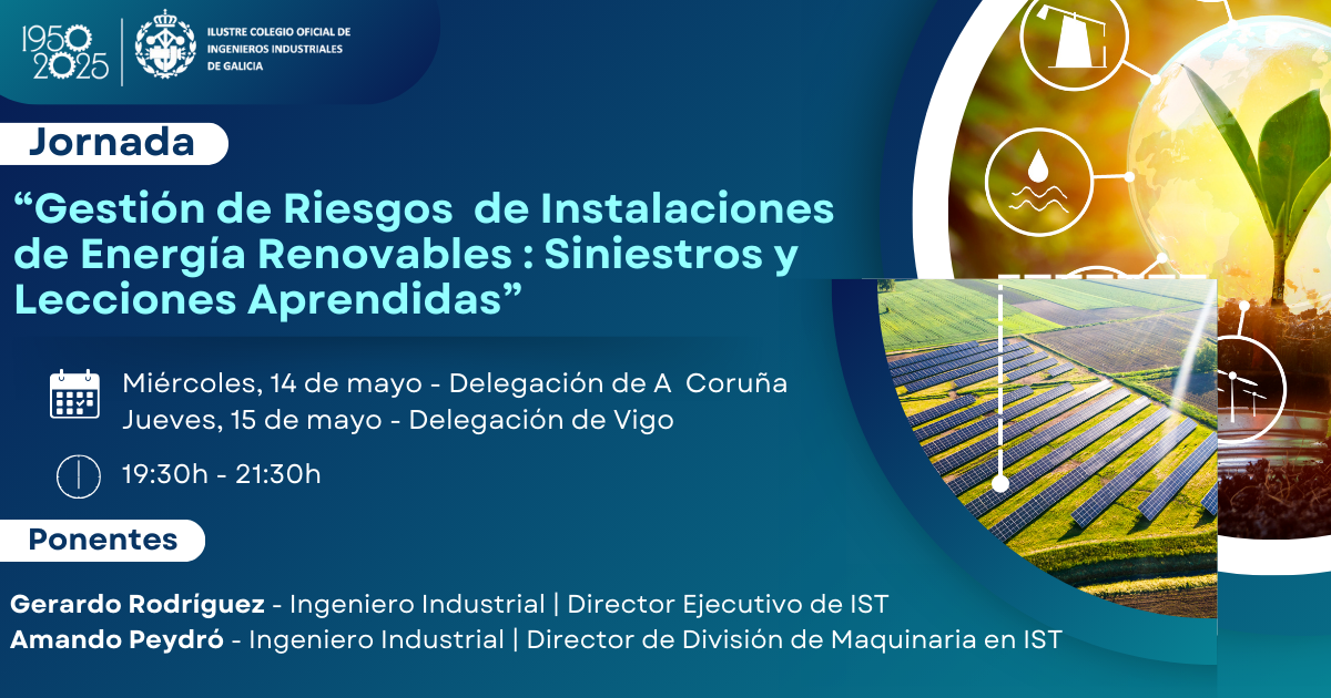 Jornada de Gestión de Riesgos de Instalaciones de Energía Renovables: Siniestros y Lecciones Aprendidas | ICOIIG