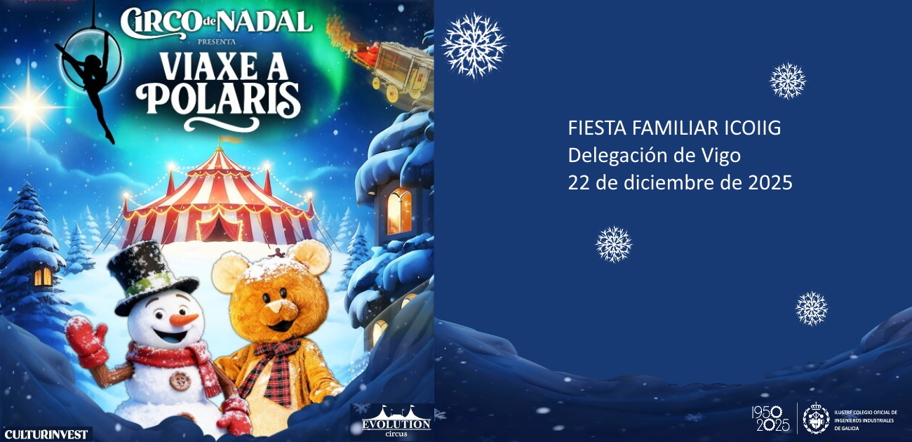 Fiesta familiar de la Delegación de Vigo en el Circo Do Nadal 2025 | ICOIIG