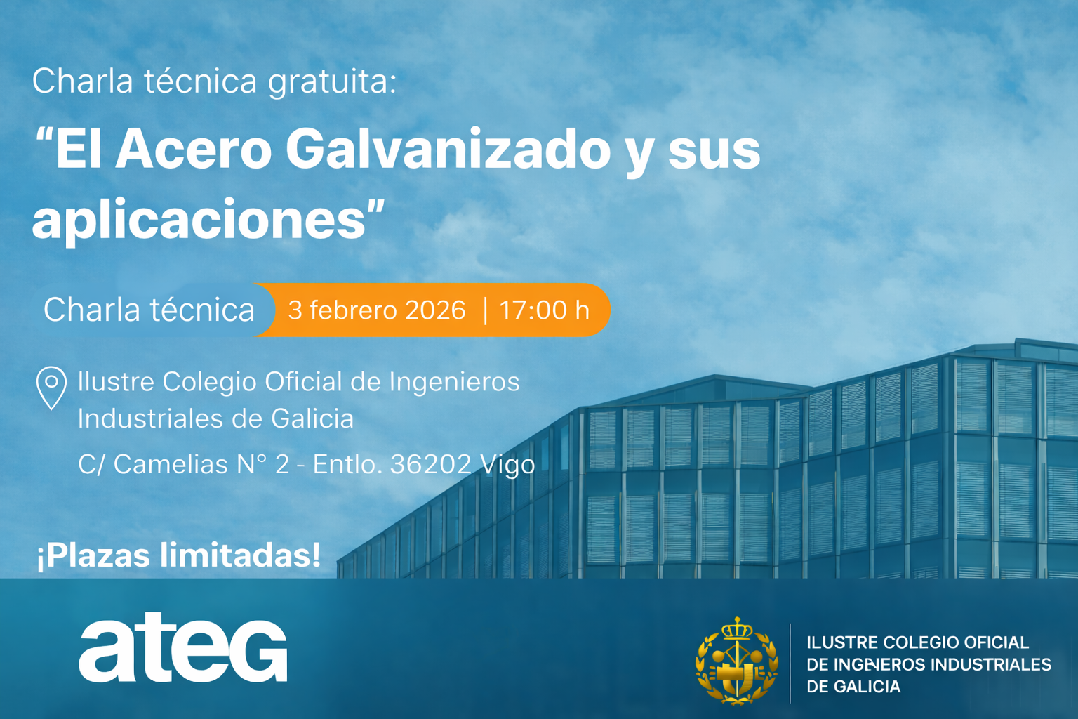 Charla técnica gratuita | El Acero Galvanizado y sus aplicaciones.