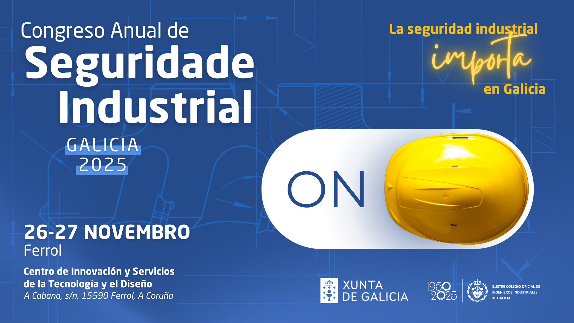 Ferrol se convierte los días 26 y 27 de noviembre en el epicentro de la seguridad  industrial en Galicia con el Congreso de Seguridade Industrial 2025