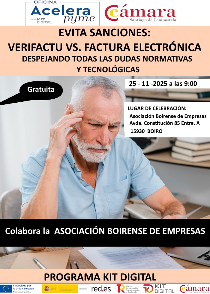 EVITA SANCIONES: VERIFACTU VS. FACTURA ELECTRÓNICA - DESPEJANDO TODAS LAS DUDAS NORMATIVAS Y TECNOLÓGICAS. PROGRAMA KIT DIGITAL