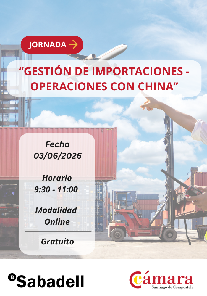 JORNADA: GESTIÓN DE IMPORTACIONES – OPERACIONES CON CHINA